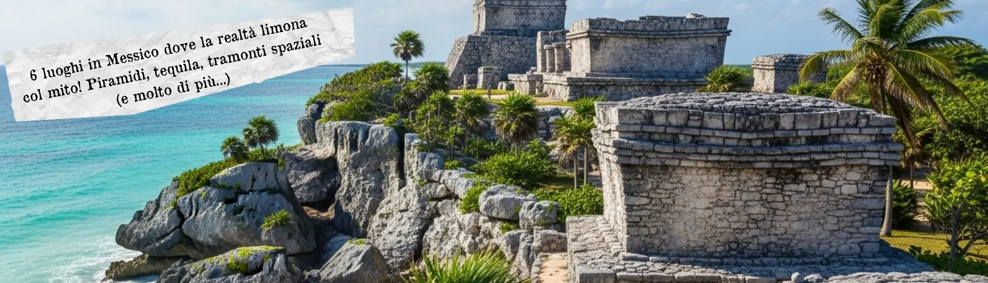 6 luoghi in Messico larga